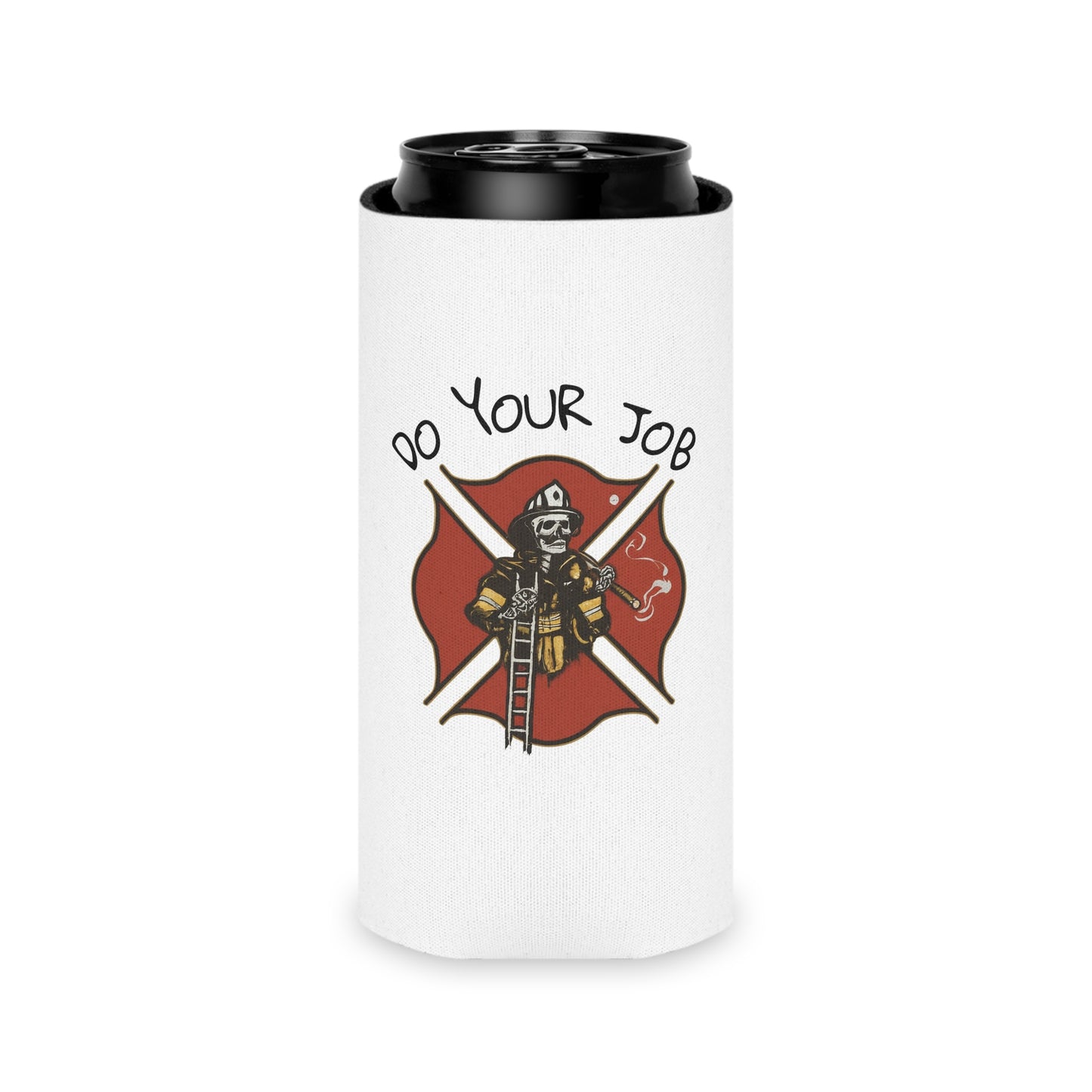 DO YOUR JOB (B SHIFT) CAN COOLER