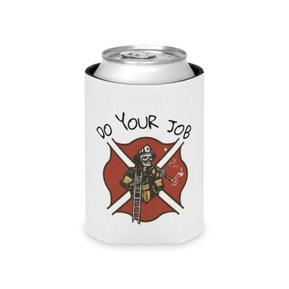 DO YOUR JOB (A SHIFT) CAN COOLER