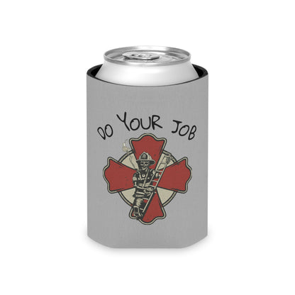 DO YOUR JOB CAN COOLER